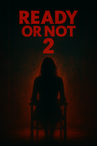 READY OR NOT 2